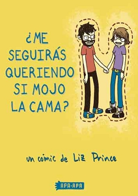· ¿Me seguirás queriendo si mojo la cama? |Liz Prince| ·